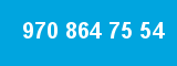 970 864 75 54